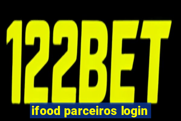 ifood parceiros login